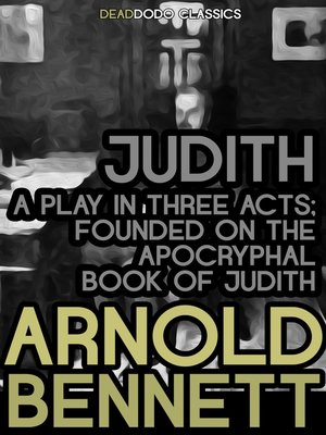 cover image of Judith, a Play in Three Acts